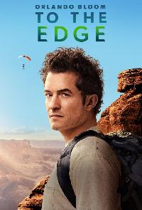 Orlando Bloom To The Edge